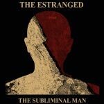 Cover ESTRANGED, subliminal man