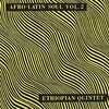 ETHIOPIAN QUINTET / MULATU ASTATKE – afro-latin soul 2 (LP Vinyl)