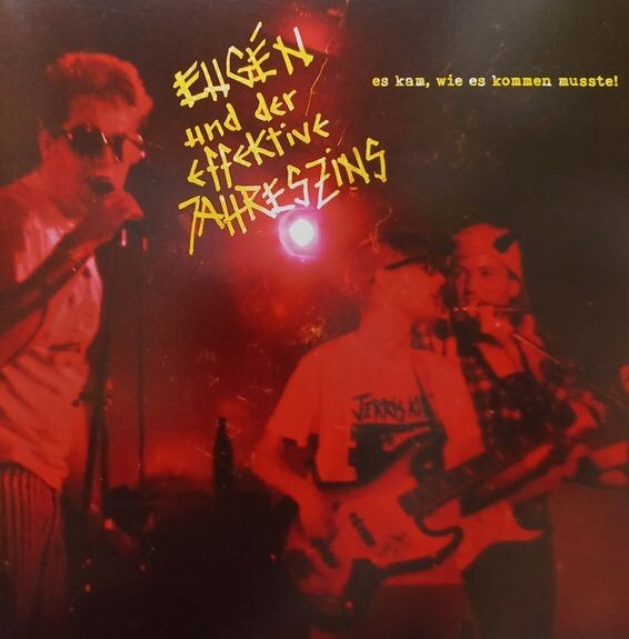 EUGEN & DER EFFEKTIVE JAHRESZINS – es kam, wie es kommen musste! (7" Vinyl)