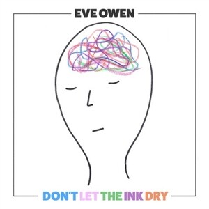 EVE OWEN – don´t let the ink dry (CD, LP Vinyl)