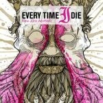 EVERY TIME I DIE, new junk aesthectic cover