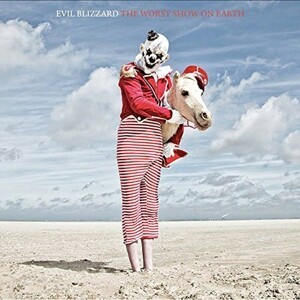 EVIL BLIZZARD – the worst show on earth (CD, LP Vinyl)
