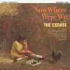 EXBATS – now where were we (LP Vinyl)