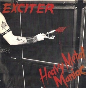 EXCITER – heavy metal maniac (CD, LP Vinyl)