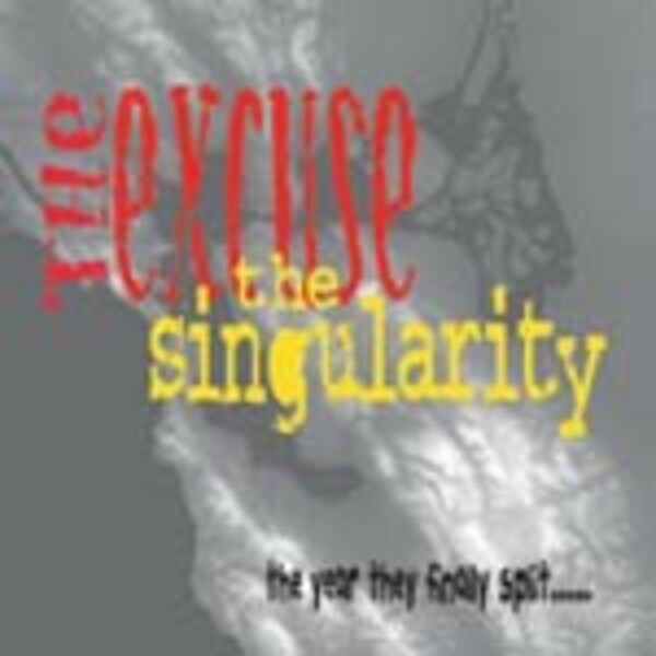 EXCUSE / SINGULARITY (CD)