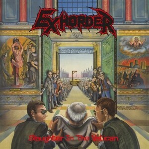 EXHORDER – slaughter in the vatican (LP Vinyl)