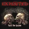 EXPLOITED – fuck the system (LP Vinyl)
