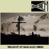 EXTREM – vielleicht ist bald alles vorbei (LP Vinyl)