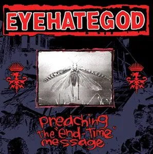 EYEHATEGOD – preaching the end-times (LP Vinyl)
