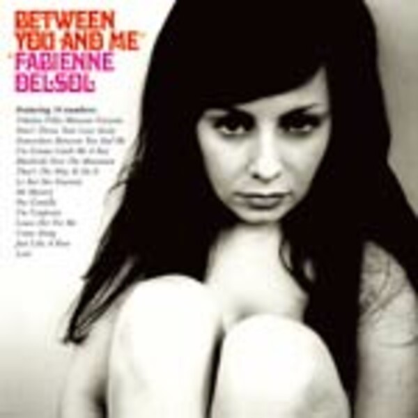 Cover FABIENNE DELSOL, between you and me