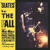 FALL – slates (LP Vinyl)