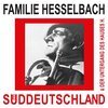 FAMILIE HESSELBACH – süddeutschland/der untergang des hauses hesselbach (LP Vinyl)