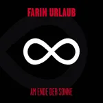 FARIN URLAUB – am ende der sonne (CD)