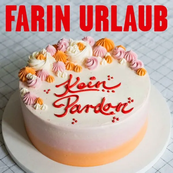 FARIN URLAUB – kein pardon (7" Vinyl)