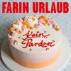 FARIN URLAUB – kein pardon (7" Vinyl)
