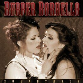 FAT MIKE & DUSTIN LANKER – rubber bordello soundtrack (CD)