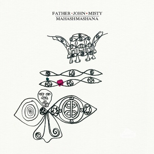 FATHER JOHN MISTY – mahashmashana (CD, LP Vinyl)