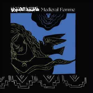 FATIMA AL QADIRI – medieval woman (CD, LP Vinyl)