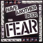 FEAR, have another beer with fear cover