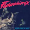FEDERATION X – we do what we must (LP Vinyl)