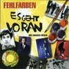 FEHLFARBEN – es geht voran - ihre grossen erfolge (CD)