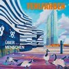 FEHLFARBEN – über menschen (CD, LP Vinyl)