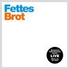 FETTES BROT – fettes/brot (+1) (LP Vinyl)