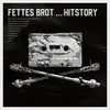 FETTES BROT – hitstory (CD, LP Vinyl)