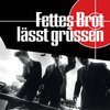 FETTES BROT – läßt grüßen (LP Vinyl)