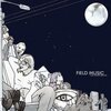 FIELD MUSIC – flat white moon (CD, LP Vinyl)