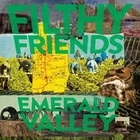 FILTHY FRIENDS – emerald valley (CD, LP Vinyl)