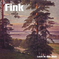 FINK – loch in der welt (LP Vinyl)