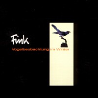 FINK – vogelbeobachtung im winter (LP Vinyl)