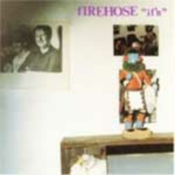 FIREHOSE, if´n cover