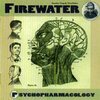FIREWATER – psychopharmacology (CD)