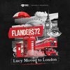 FLANDERS 72 – lucy moved to london (7" Vinyl)