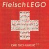 FLEISCHLEGO – die schweiz 2.0 (7" Vinyl)