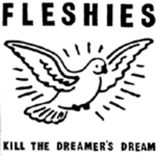 FLESHIES, kill the dreamer´s dream cover