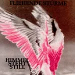 FLIEHENDE STÜRME – himmel steht still (CD, LP Vinyl)