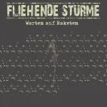 FLIEHENDE STÜRME – warten auf raketen (LP Vinyl)