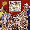 FLIPPER – public flipper limited (CD, LP Vinyl)