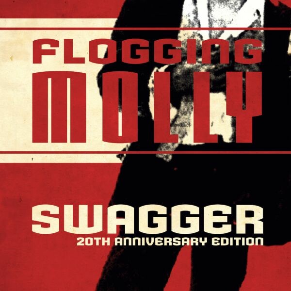FLOGGING MOLLY, swagger 20th anniversary cover