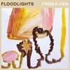 FLOODLIGHTS – from a view (LP Vinyl)