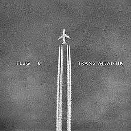 FLUG 8 – trans atlantik (LP Vinyl)