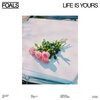 FOALS – life is yours (CD, LP Vinyl)