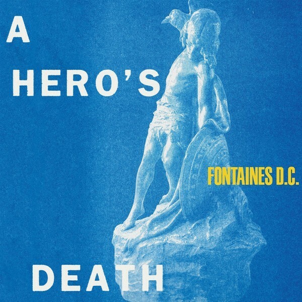 Cover FONTAINES D.C., a hero´s death