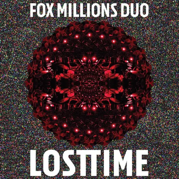 FOX MILLIONS DUO – lost time (LP Vinyl)