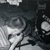 FRAIL – no industry (LP Vinyl)
