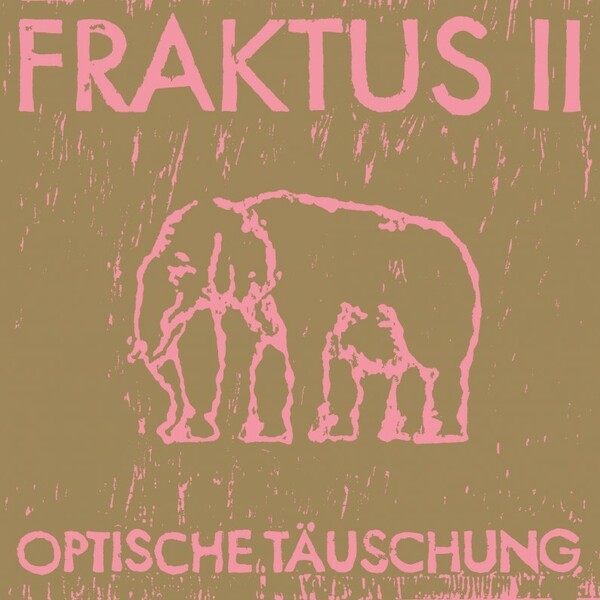 FRAKTUS II – optische täuschung (CD, LP Vinyl)