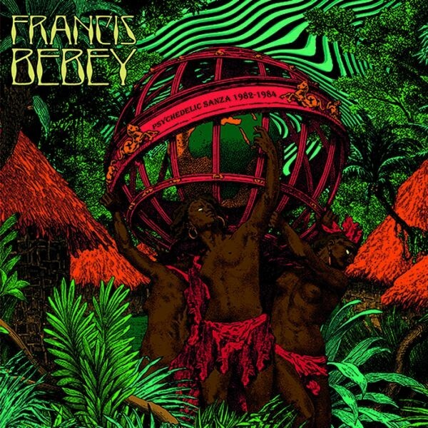 FRANCIS BEBEY, psychedelic sanza 1982-1984 cover